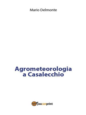 cover image of Agrometeorologia a Casalecchio